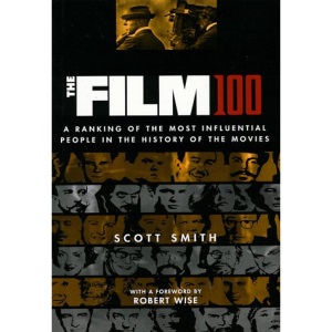 Film 100: a Ranking of the Most Influential People in the History of the Movies