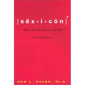 Sexicon: The Ultimate X-Rated Dictionary