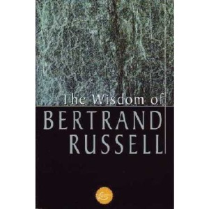 The Wisdom of Bertrand Russell (Wisdom library)