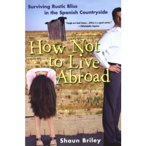 How Not to Live Abroad