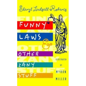 Funny Laws and Other Zany Stuff