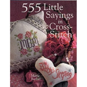 555 Little Sayings in Cross-Stitch