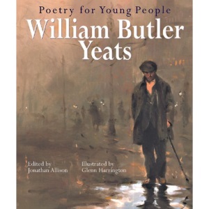 William Butler Yeats (Poetry for Young People)
