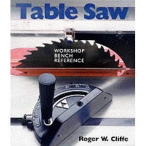 Table Saw: Workshop Bench Reference