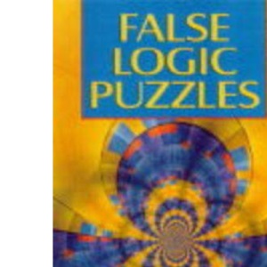 False Logic Puzzles