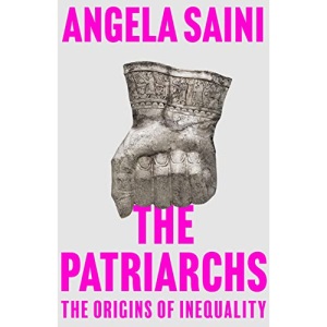 The Patriarchs: The Origins of Inequality