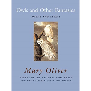 Owls and Other Fantasies: Poems and Essays