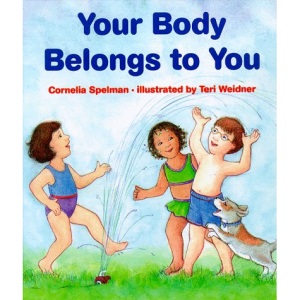 Your Body Belongs to You