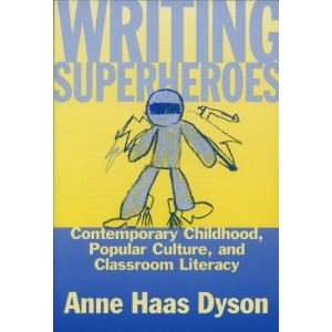Writing Superheroes (Language and Literacy (Paperback))