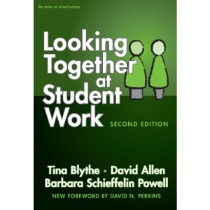 Looking Together at Student Work (On School Reform)