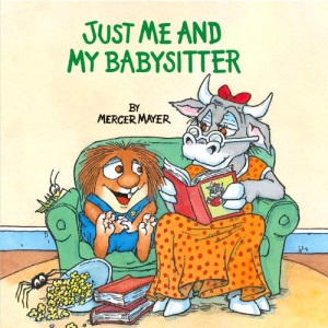 Just Me and My Babysitter (Golden Look-Look Books (Pb))