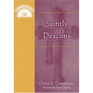 Saintly Deacons (Illumination Books)
