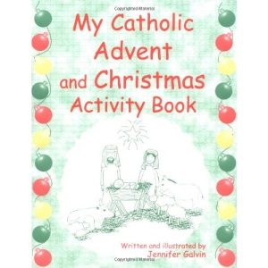 My Catholic Advent and Christmas Activity Book