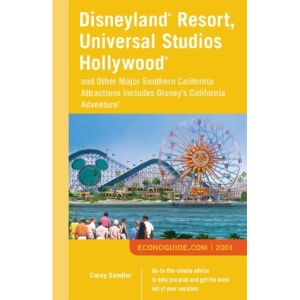 Disneyland, Universal Studios Hollywood and Other Major Southern California Attractions 2001 (Econoguide)