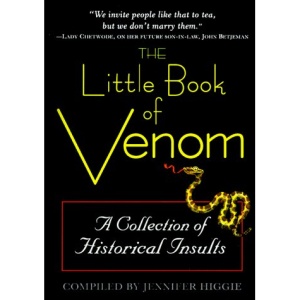 The Little Book of Venom: A Collection of Historical Insults