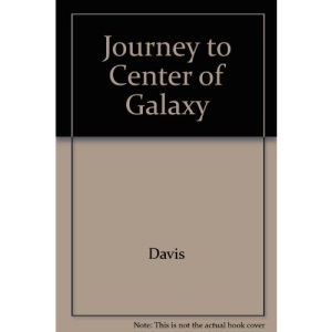 Journey to Center of Galaxy
