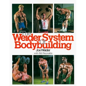 The Weider System of Bodybuilding