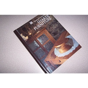 Shaker Furniture (The art of woodworking)