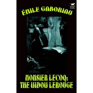 Monsieur Lecoq: The Widow LeRouge