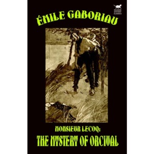Monsieur Lecoq: The Mystery of Orcival