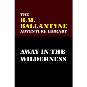 Away in the Wilderness