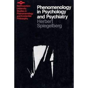 Phenomenology in Psychology and Psychiatry (Spep): A Historical Introduction (Studies in Phenomenology and Existential Philosophy)