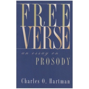 Free Verse: An Essay on Prosody