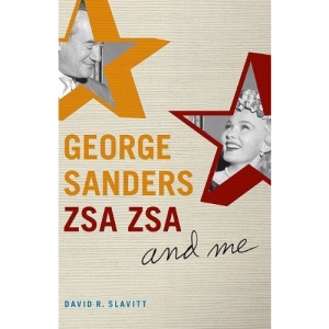 George Sanders, Zsa Zsa, and Me
