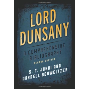 Lord Dunsany: A Comprehensive Bibliography (Studies in Supernatural Literature)