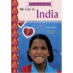 We Live in India (Kids Around the World)