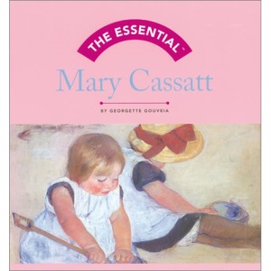 Essential Mary Cassatt