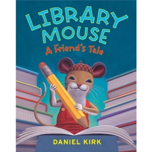 Library Mouse: A Friend's Tale