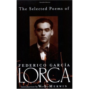 The Selected Poems of Federico Garcia Lorca
