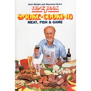 Home Book of Smoke Cooking: Meat, Fish and Game