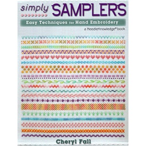 Simply Samplers: Easy Techniques for Hand Embroidery (Needleknowledge)