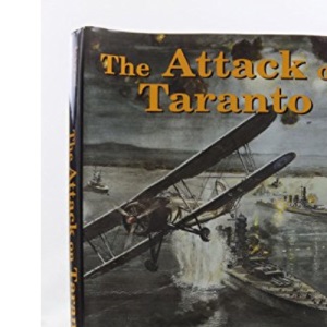 The Attack on Taranto: Blueprint for Pearl Harbor