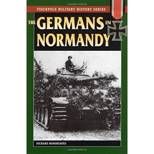 Germans in Normandy (Stackpole Military History)