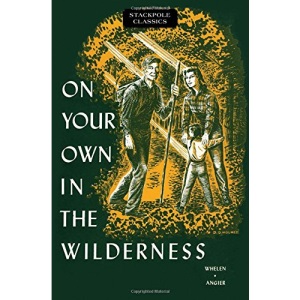 On Your Own in the Wilderness (Stackpole Classics)