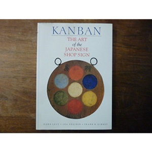 Kanban: Art of the Japanese Shop Sign