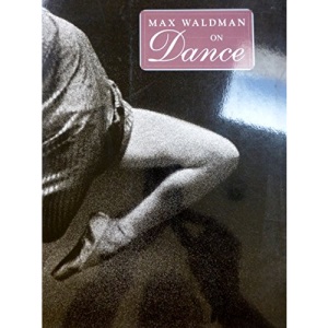 Max Waldman on Dance