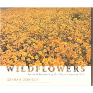 Wildflowers: Seasonal Splendors of the North American West
