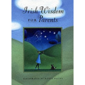 Irish Wisdom for Parents
