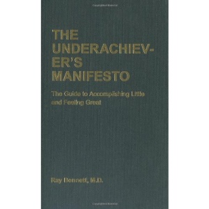Underachiever's Manifesto
