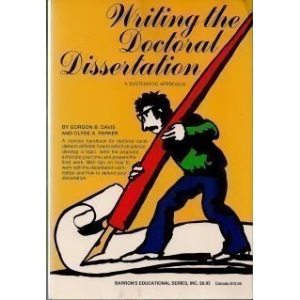 Systematic Approach to Writing Your Doctoral Dissertation: A Systematic Pproach