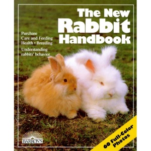 The New Rabbit Handbook (New Pet Handbooks)
