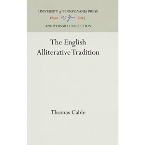 The English Alliterative Tradition (The Middle Ages Series)