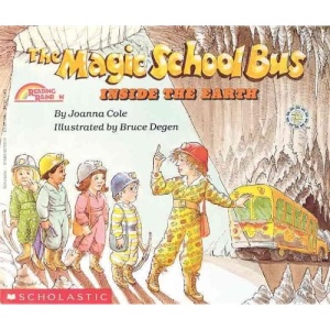 The Magic School Bus Inside the Earth (Magic School Bus (Pb))