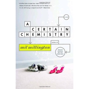A Certain Chemistry: A Novel