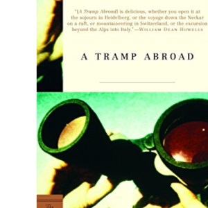 A Tramp Abroad (Modern Library) (Modern Library Classics (Paperback))