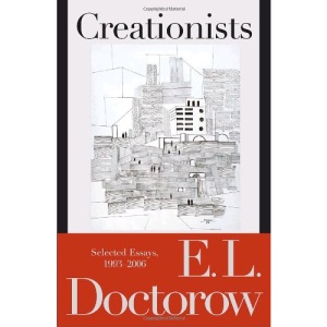 Creationists: Selected Essays, 1993-2006